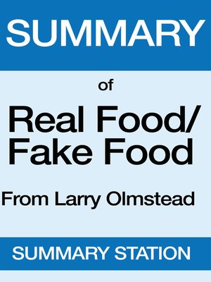 cover image of Real Food Fake Food / Summary